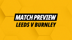 Image for Leeds v Burnley preview